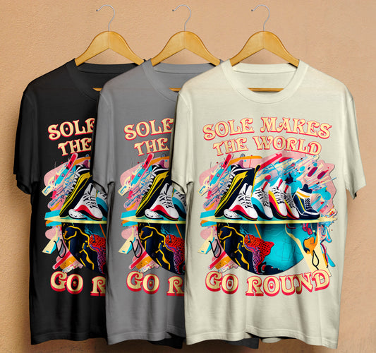 ‘Sole Makes The World Go Round’ Tee